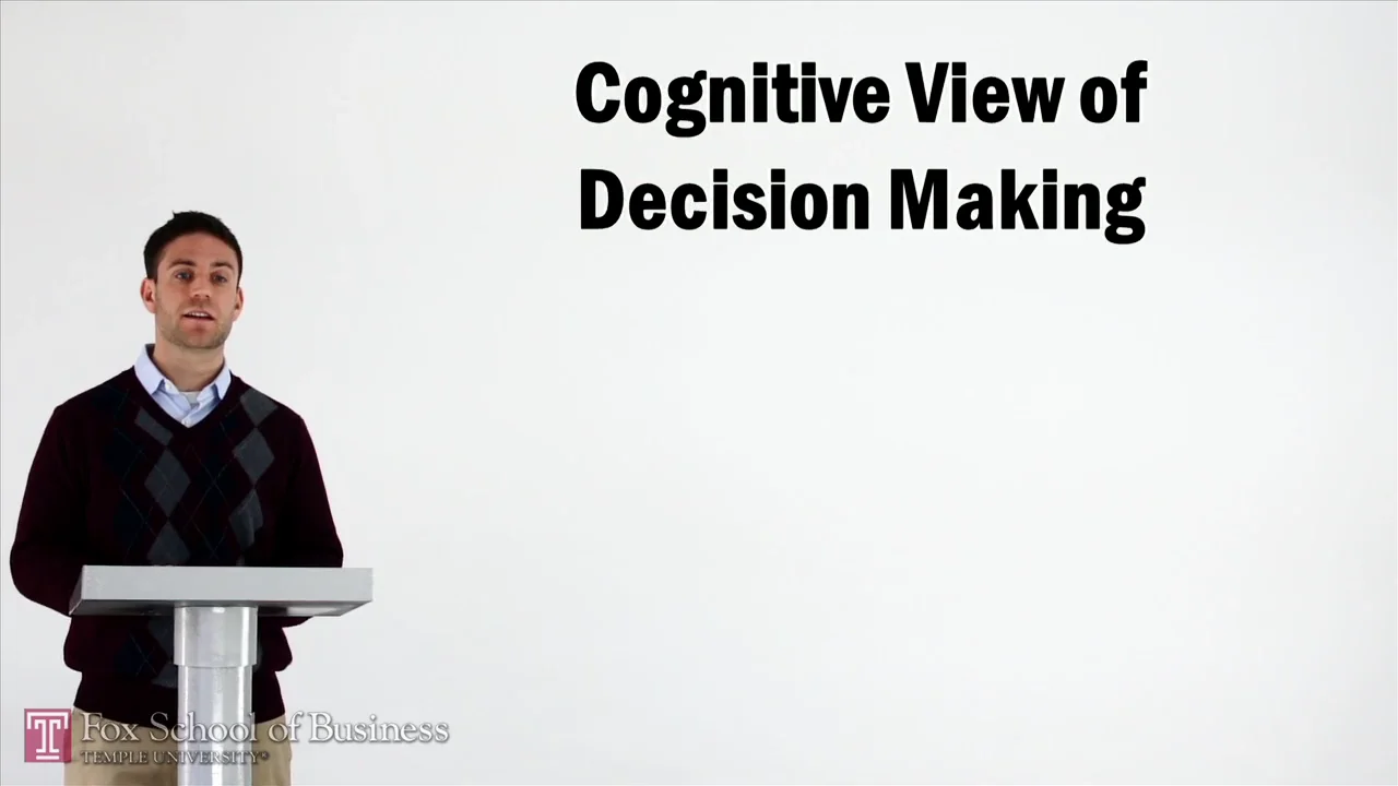 Login to view Cognitive View of Decision Making