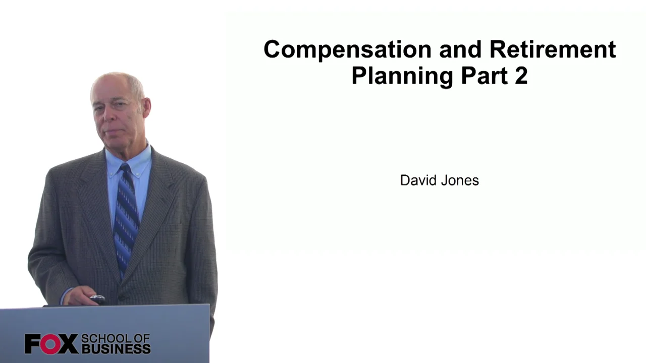 Login to view Compensation and Retirement Planning Part 2