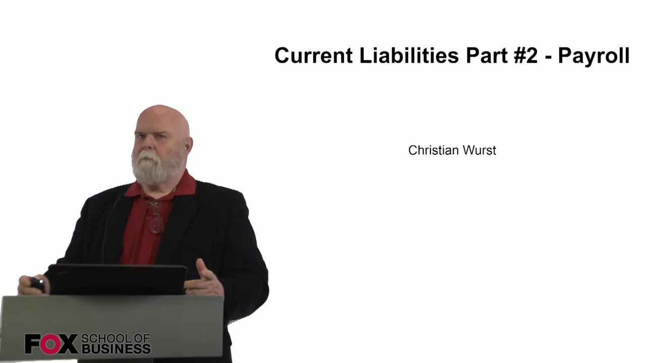 Login to view Current Liabilities Part 2 – Payroll