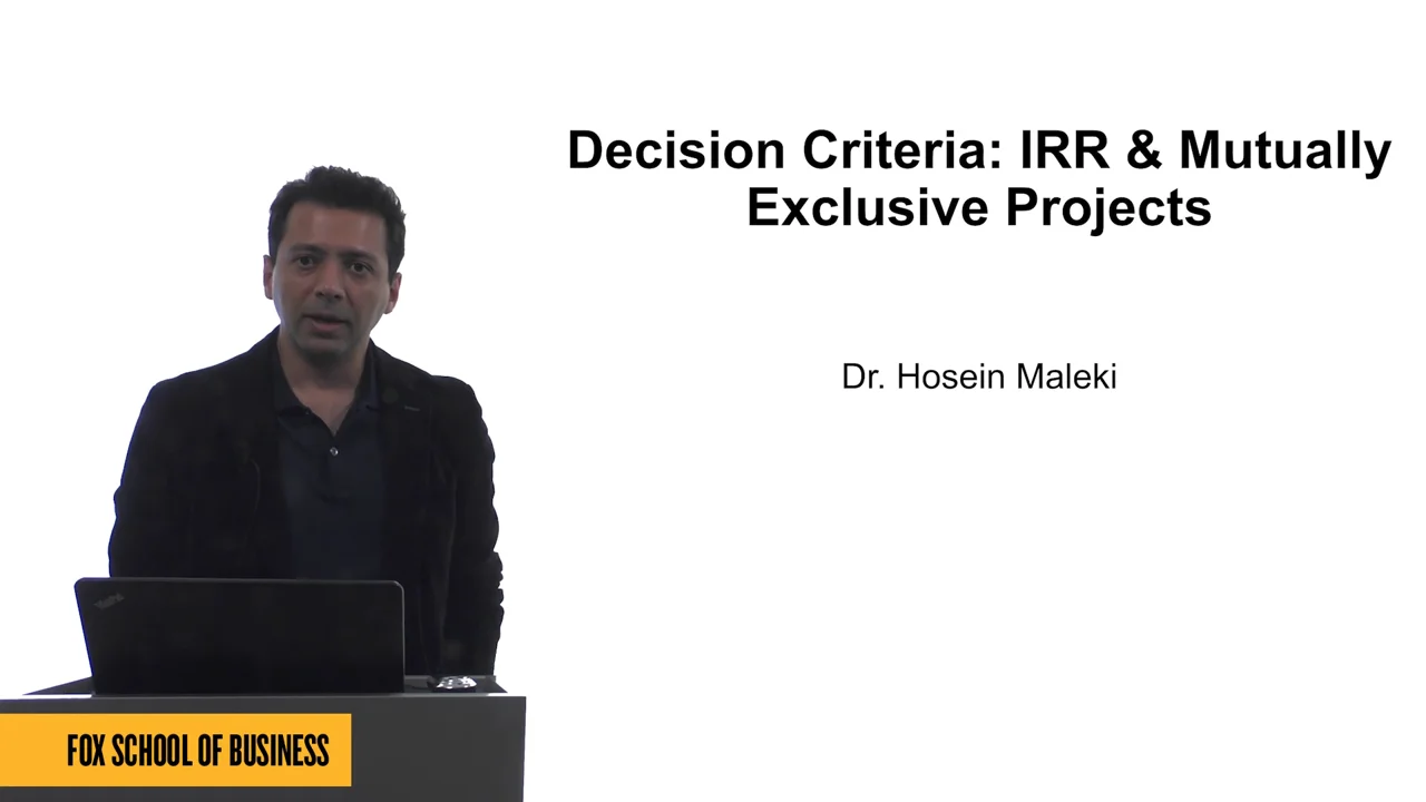 Login to view Decision Criteria: IRR and Mutually Exclusive Projects