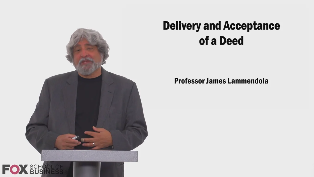 Login to view Delivery and Acceptance of a Deed