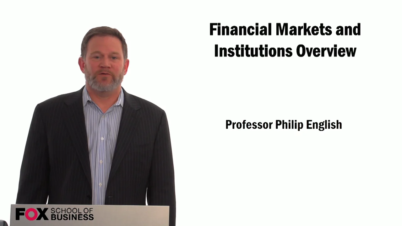 Login to view Financial Markets and Institutions Overview