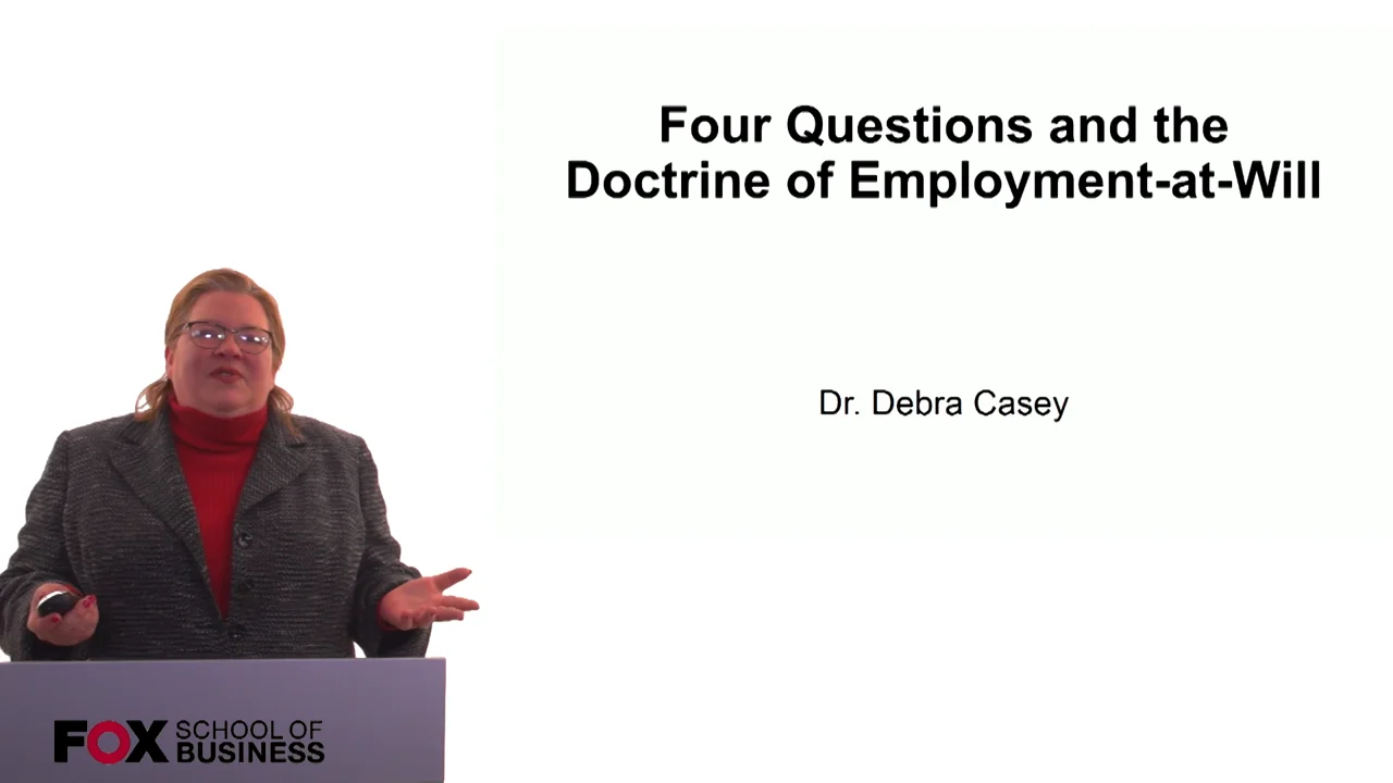 Login to view Four Questions and the Doctrine of Employment-At-Will