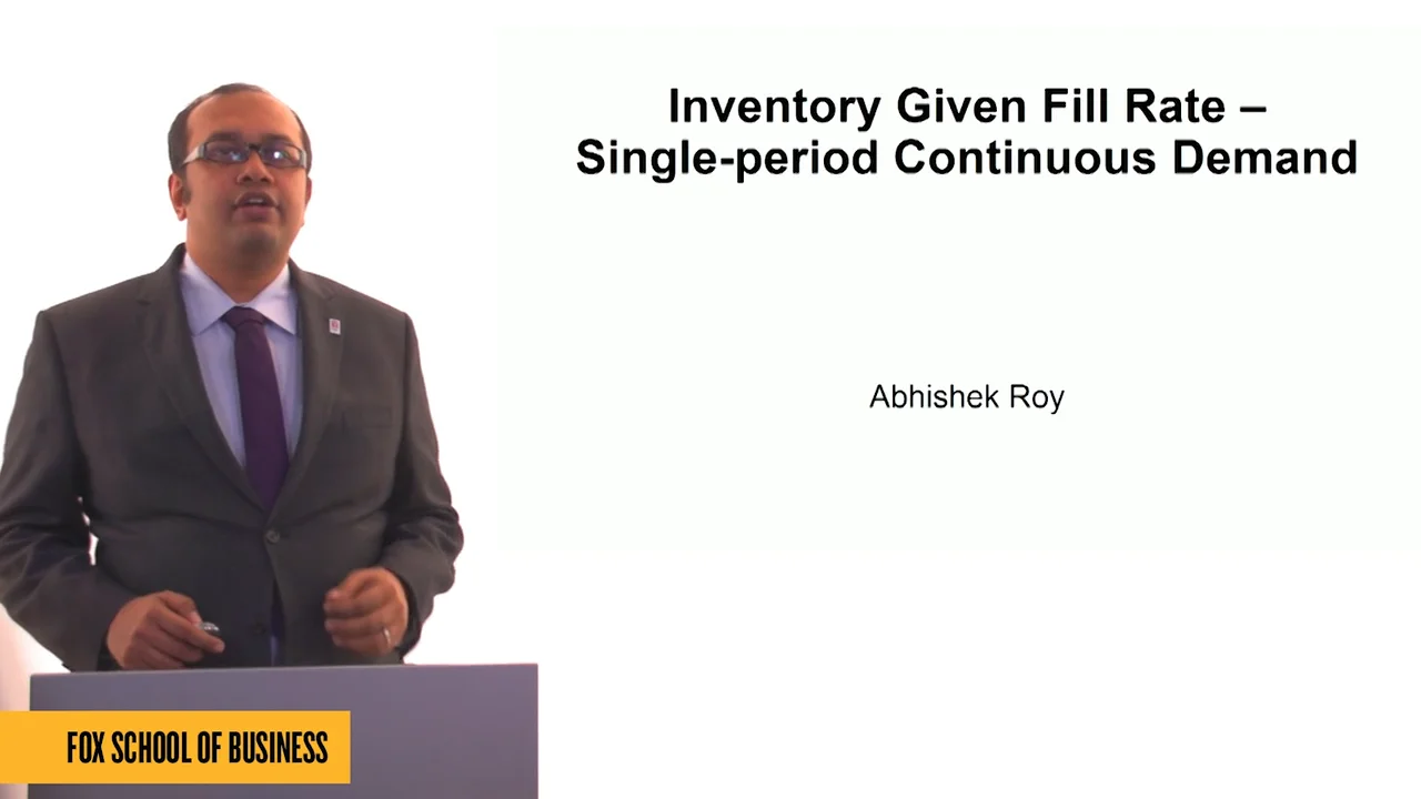 Login to view Inventory Given Fill Rate – Single-period Continuous Demand