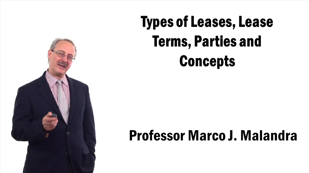 Login to view Types of Leases Lease Terms Parties and Concepts