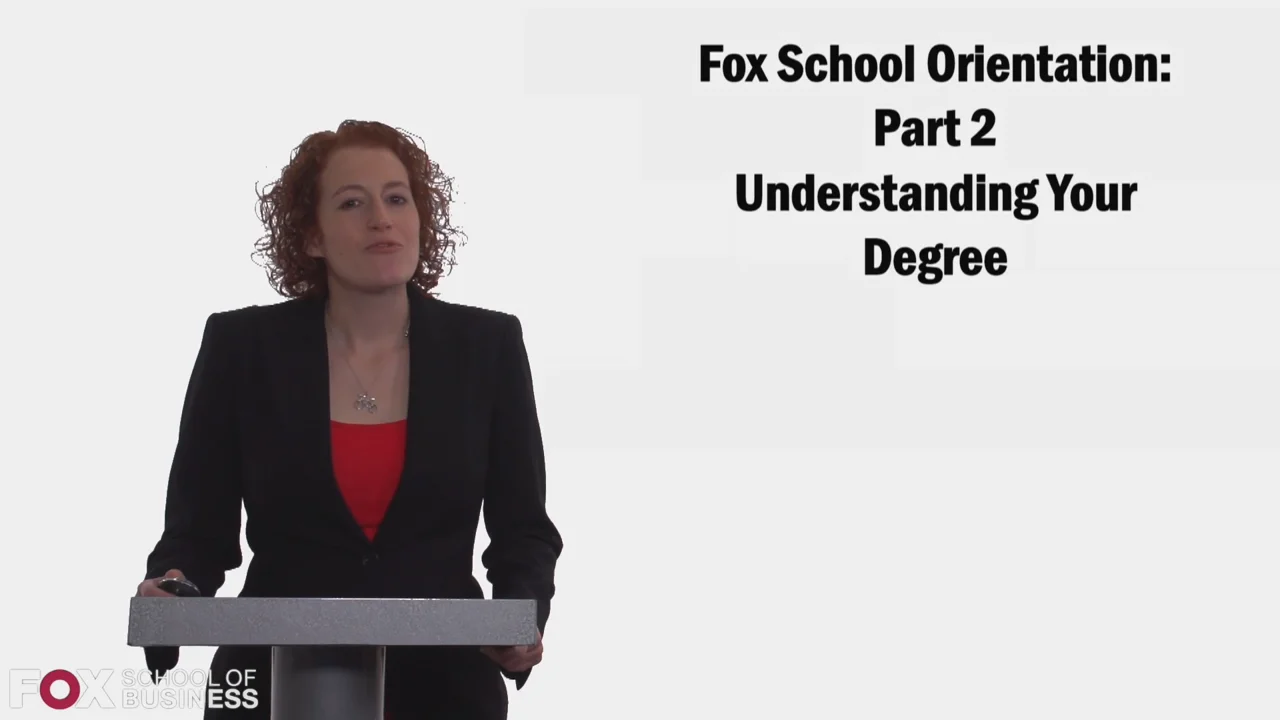 Login to view Fox Orientation PT2: Understanding Your Degree