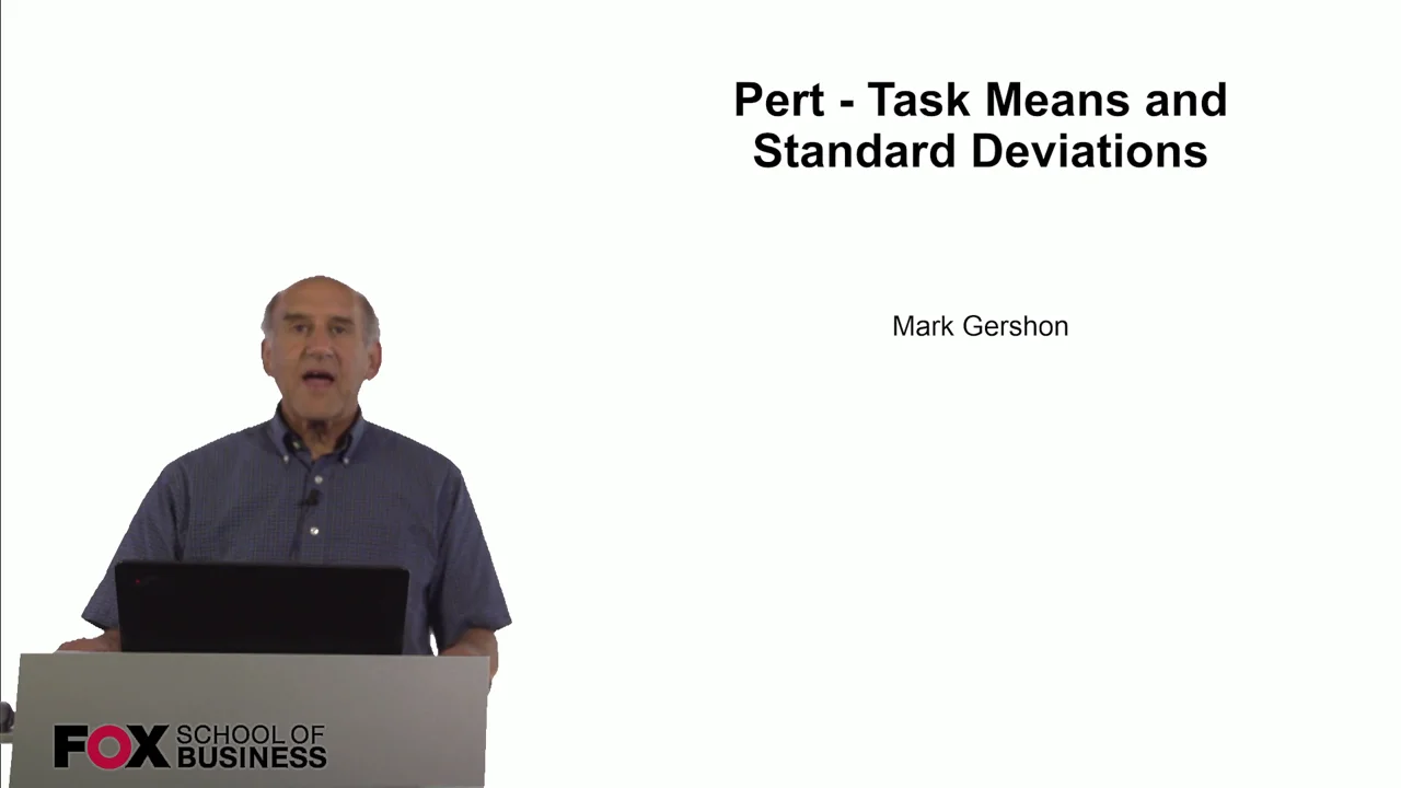 Login to view Pert – Task Means and Standard Deviations